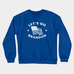 lets go brandon Crewneck Sweatshirt